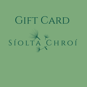 Síolta Chroí Gift Card